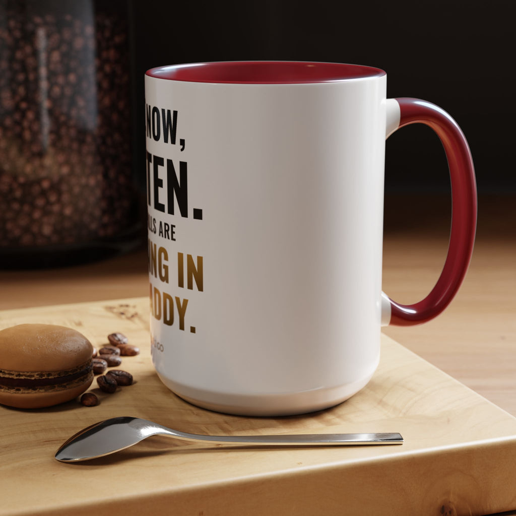 Not Now Kitten, The Walls Are Closing In On Daddy Mug