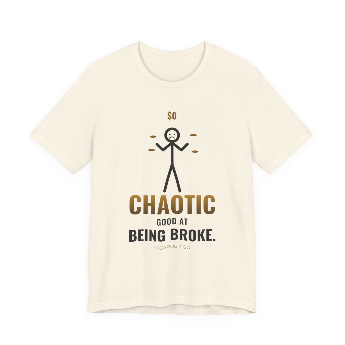 Chaotic Good At Being Broke Illustrated Tee