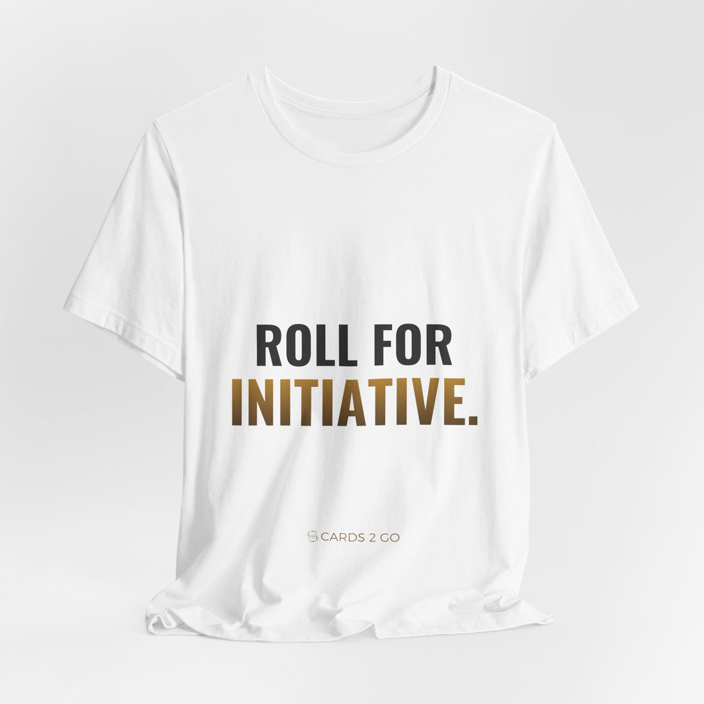 Roll For Initiative Tee