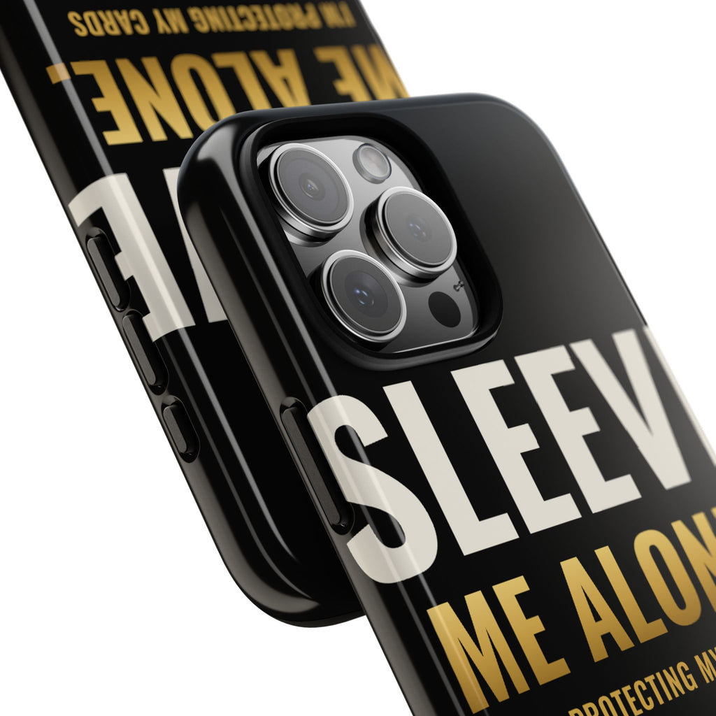 Sleeve Me Alone iPhone Case