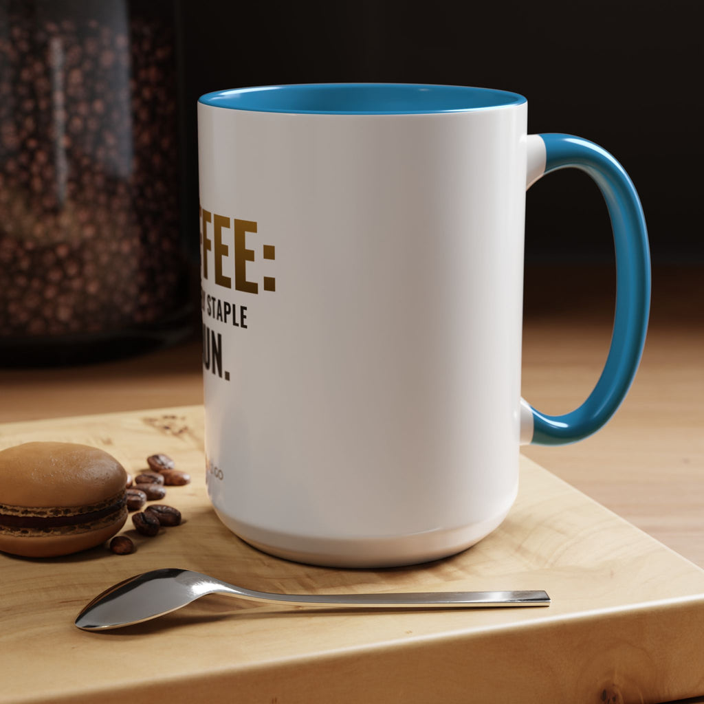 Coffee: The Only Staple I Run Mug