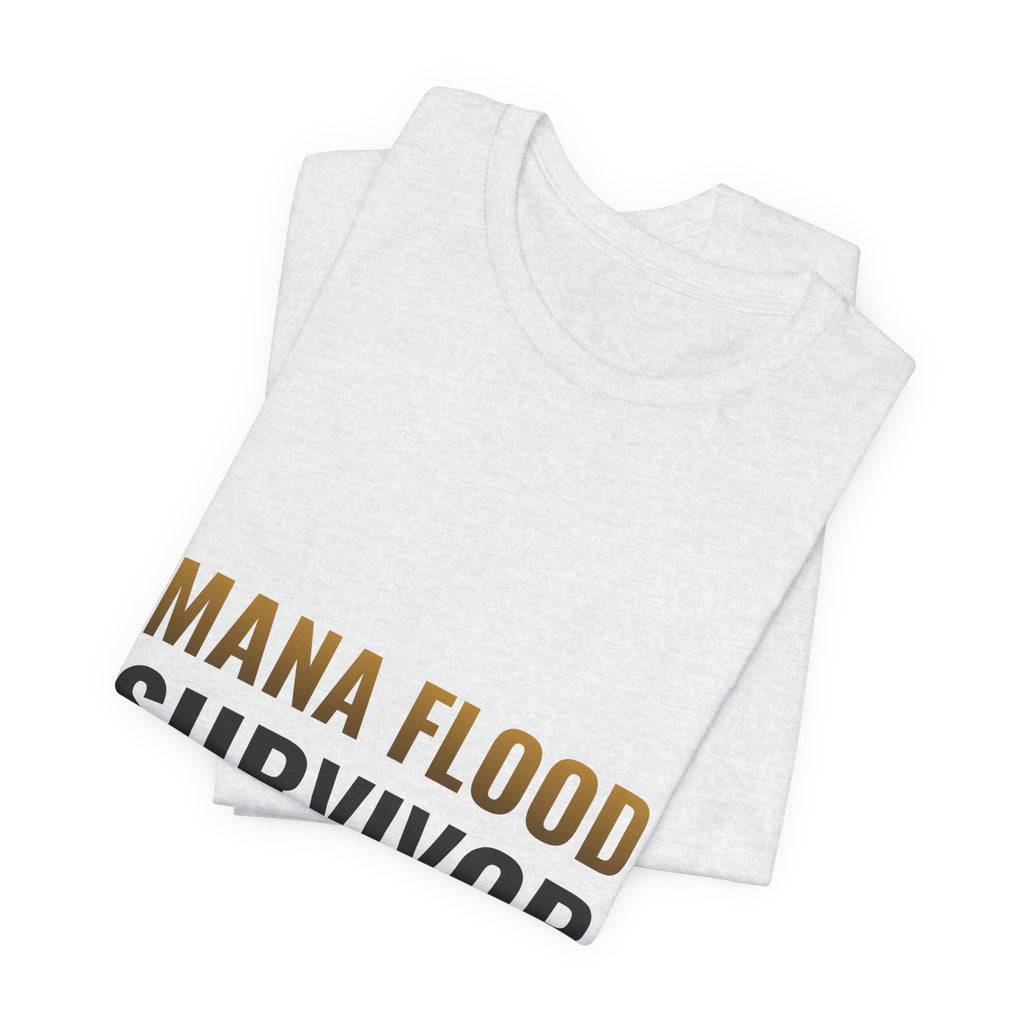 Mana Flood Survivor Tee