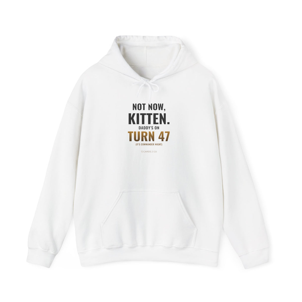 Not Now Kitten, Daddy's On Turn 47 Hoodie – funny MTG hoodie by Cards2Go