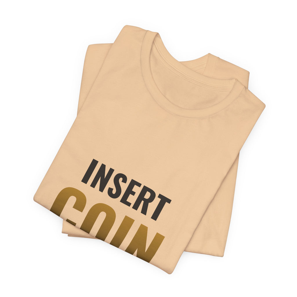 Insert Coin To Continue Tee
