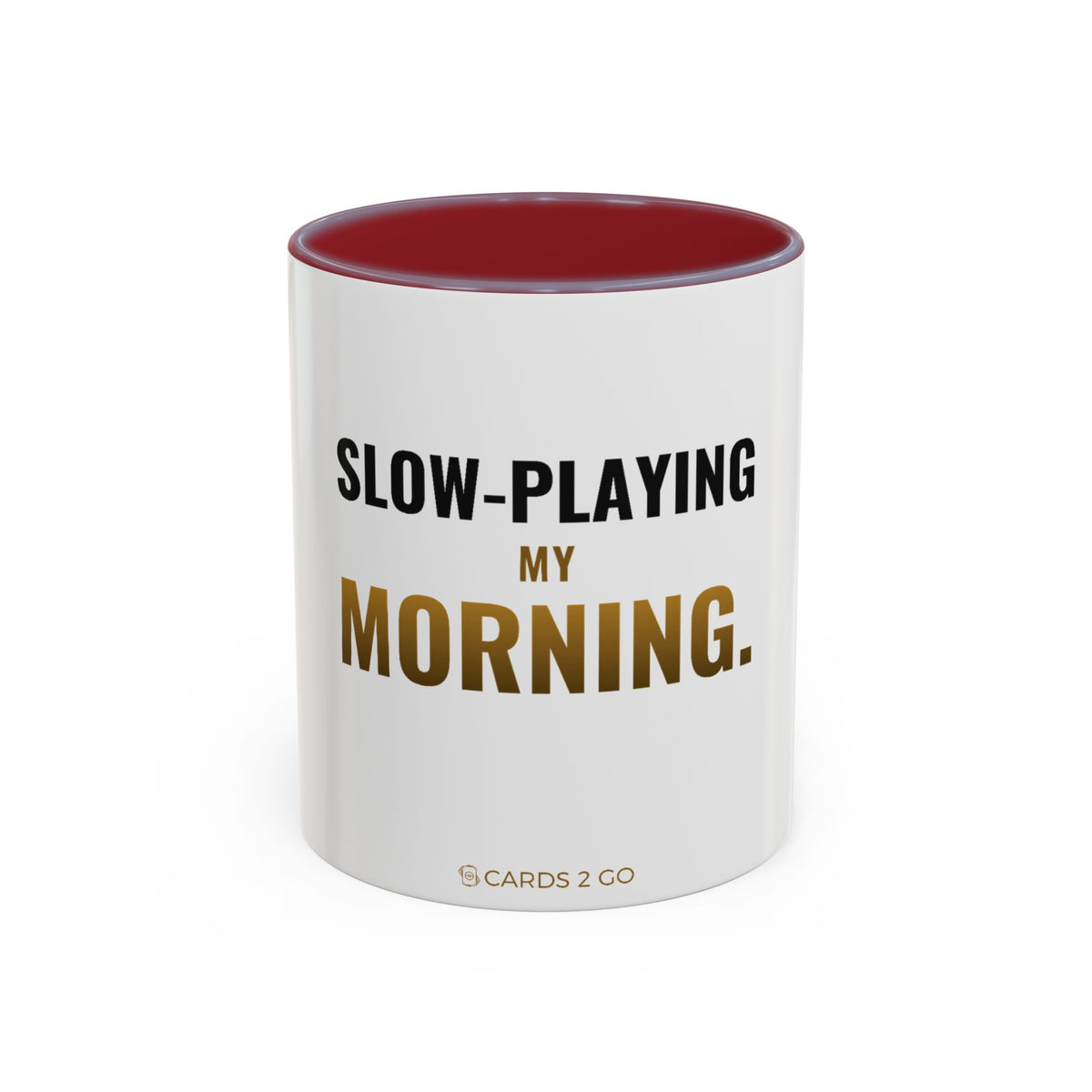 Slow-Playing My Morning Mug
