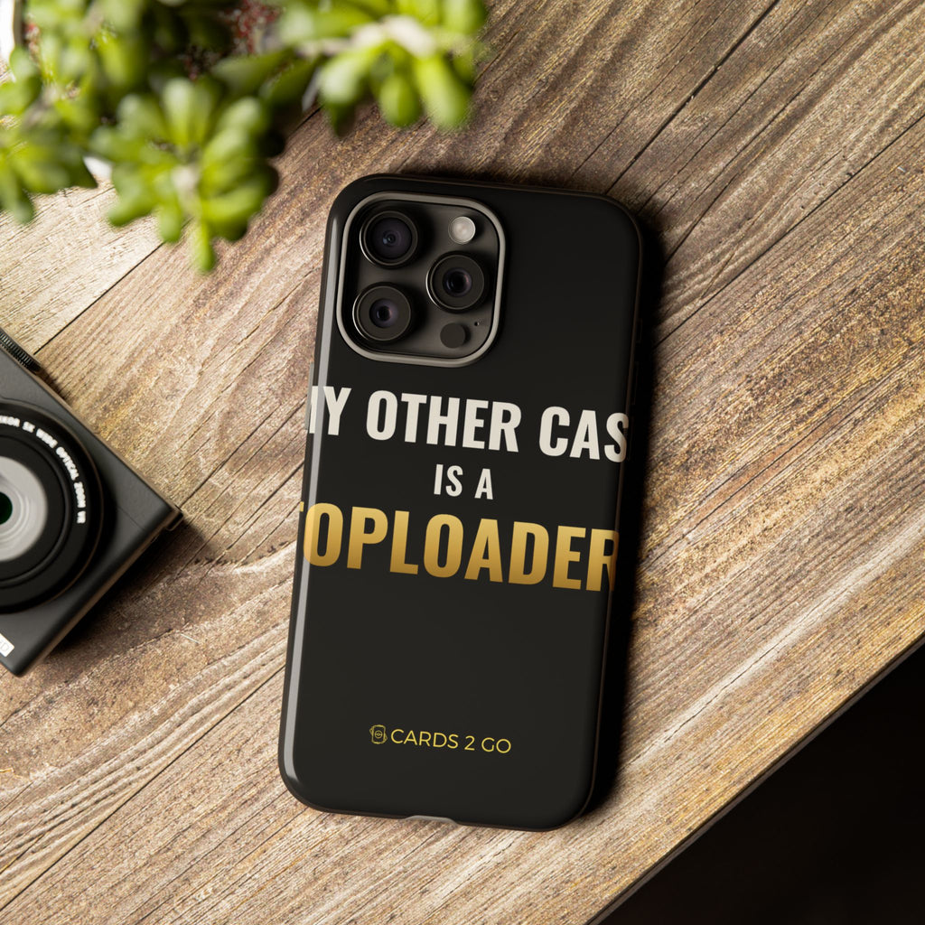 My Other Case Is A Toploader iPhone Case