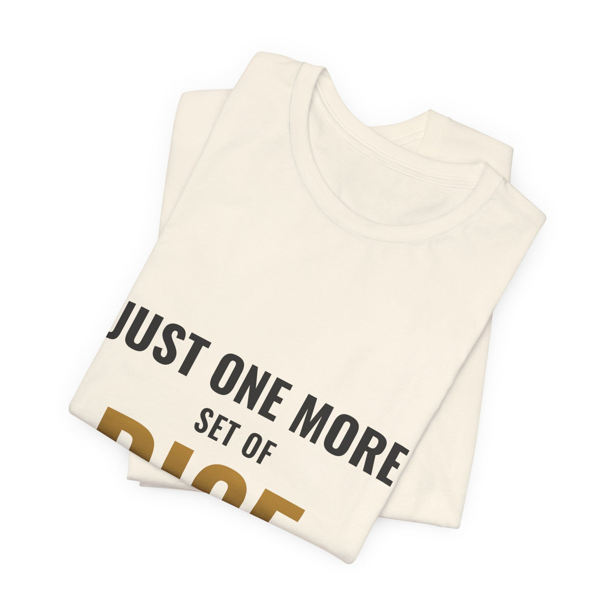 Just One More Set Of Dice Tee