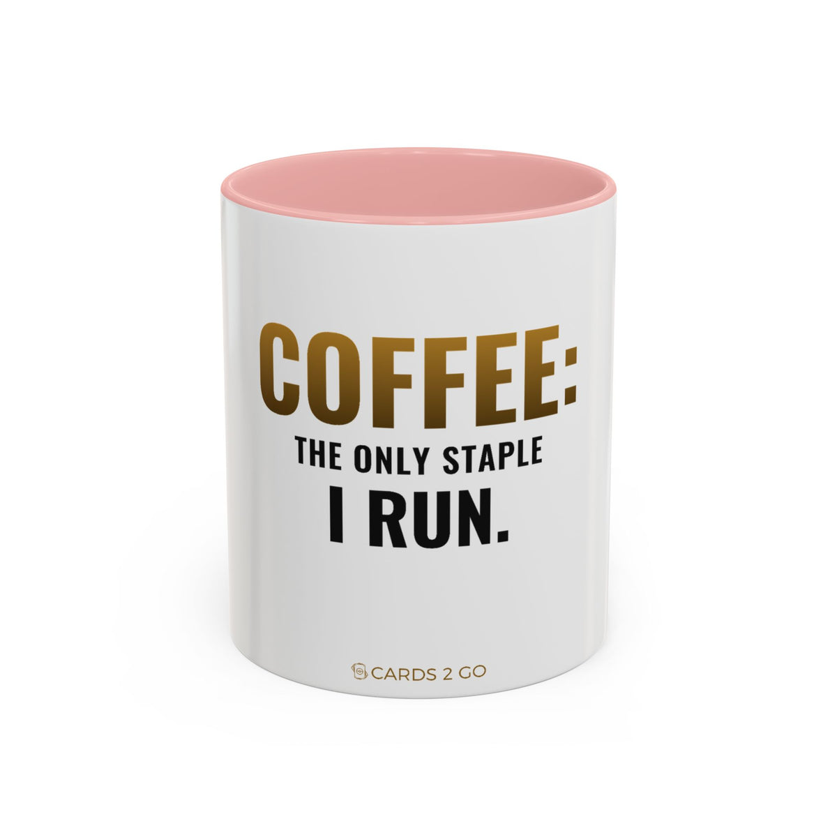 Coffee: The Only Staple I Run Mug