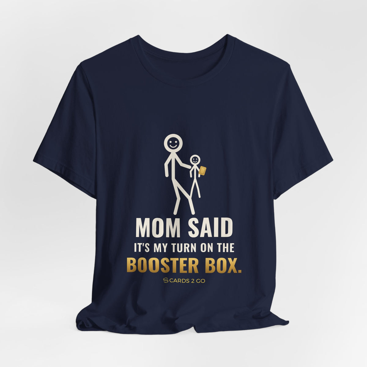Mom Said It's My Turn Illustrated Tee