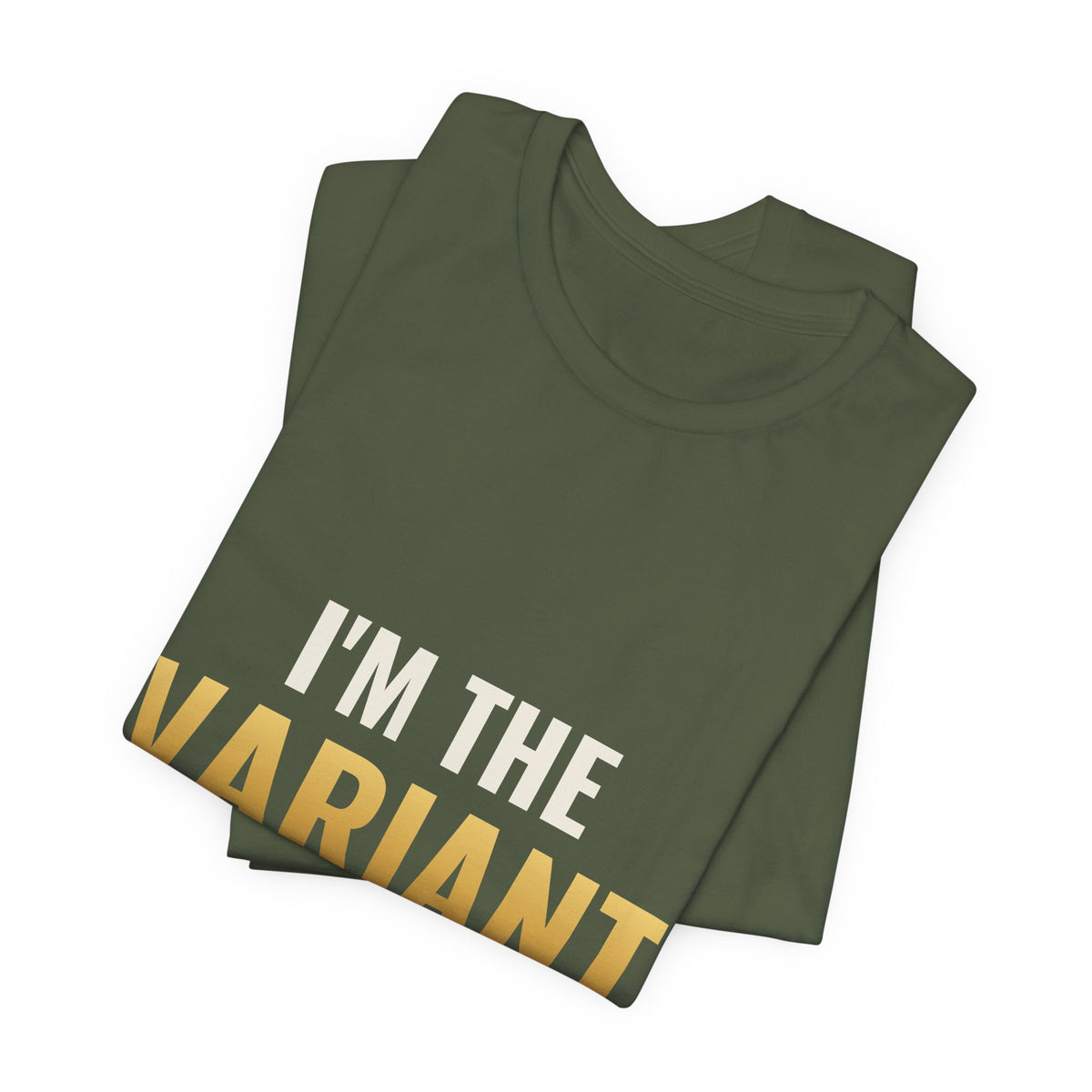 I'm The Variant Tee