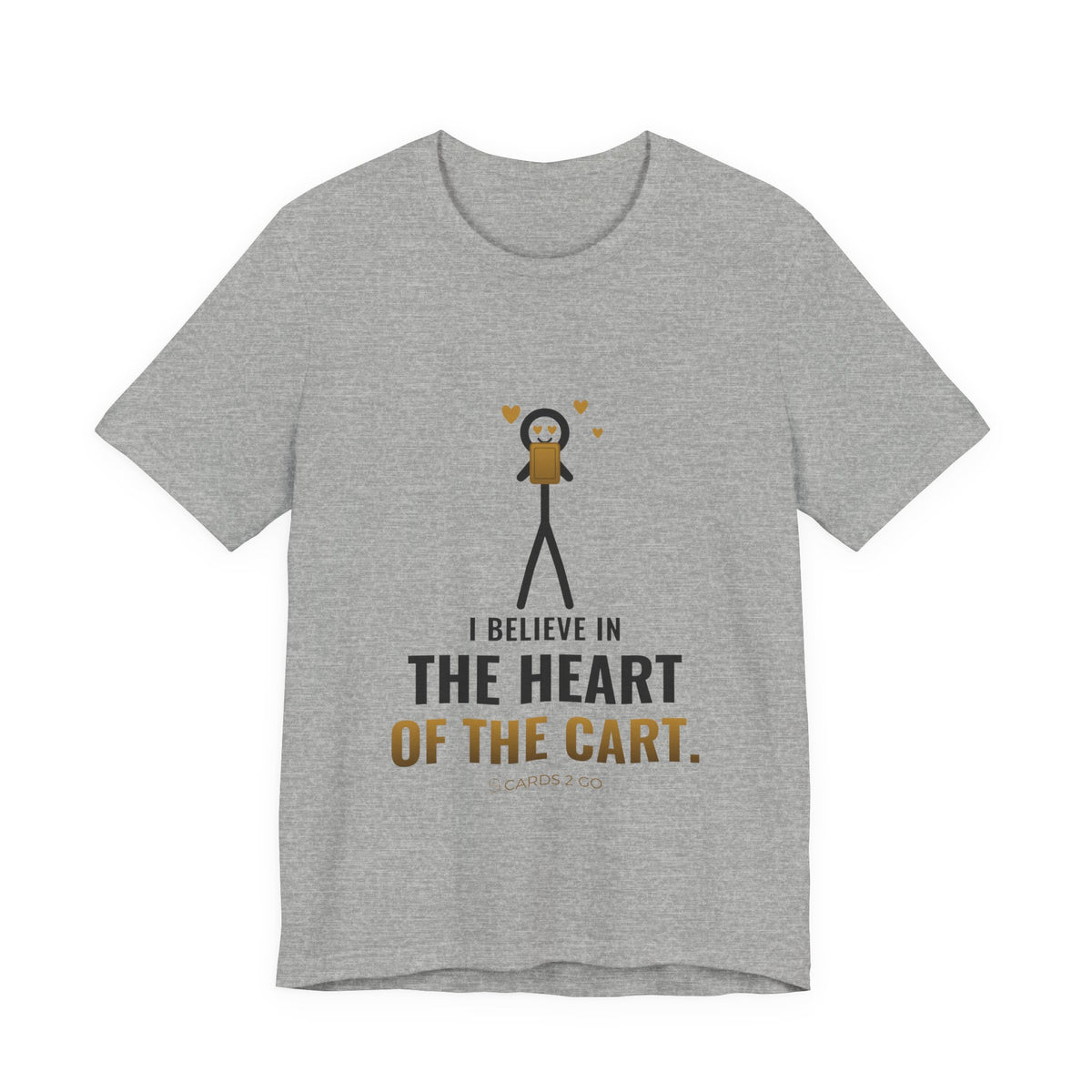 I Believe In The Heart Of The Cart Illustrated Tee