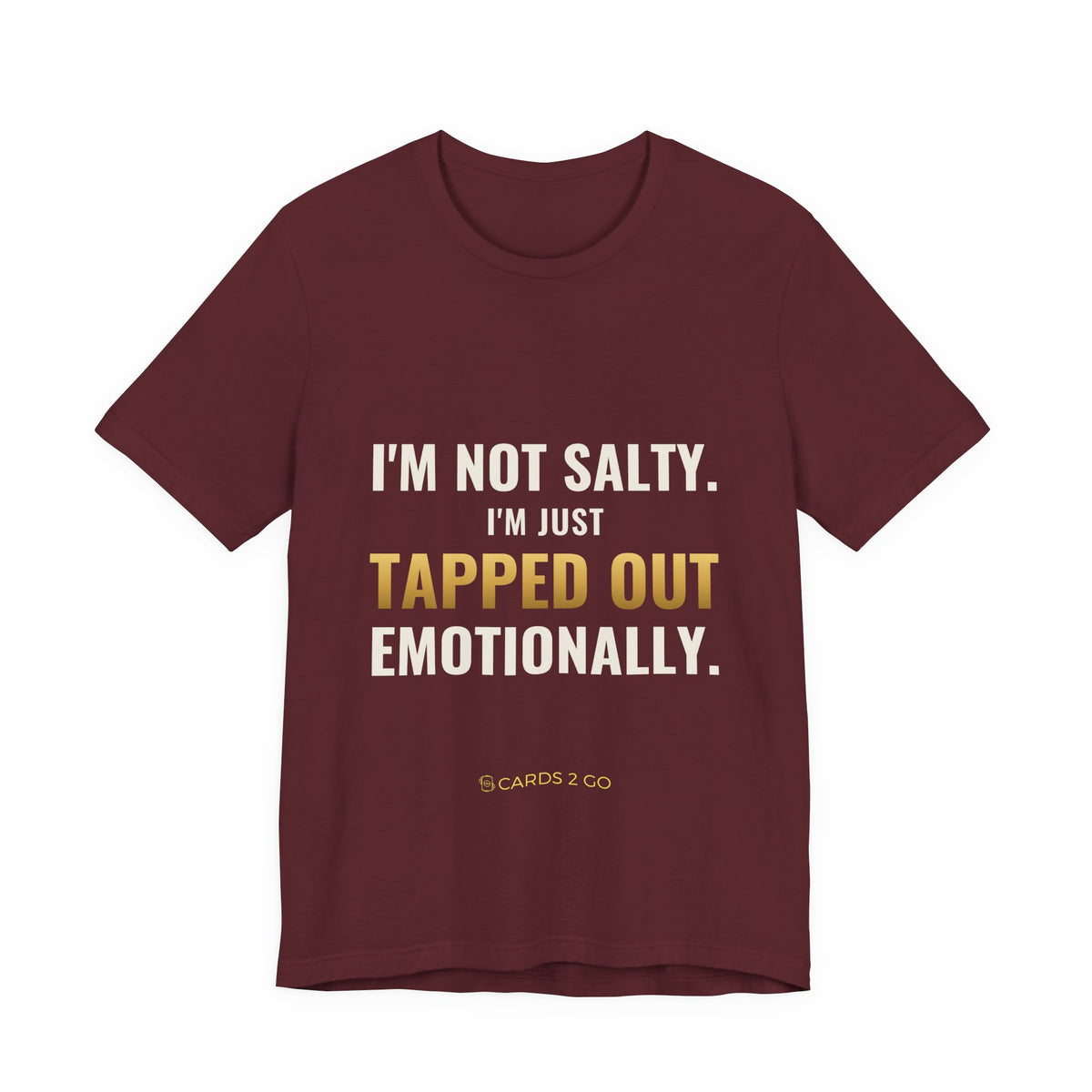 Tapped Out Emotionally Tee
