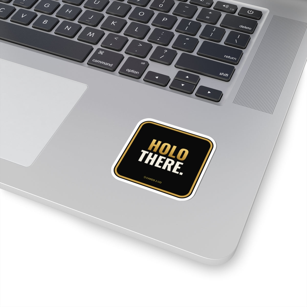Holo There Sticker