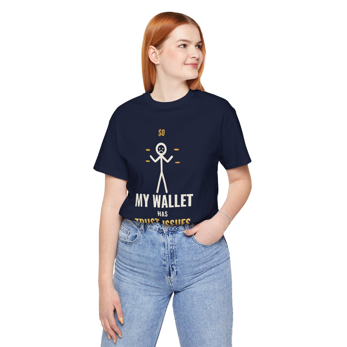 My Wallet Has Trust Issues Illustrated Tee