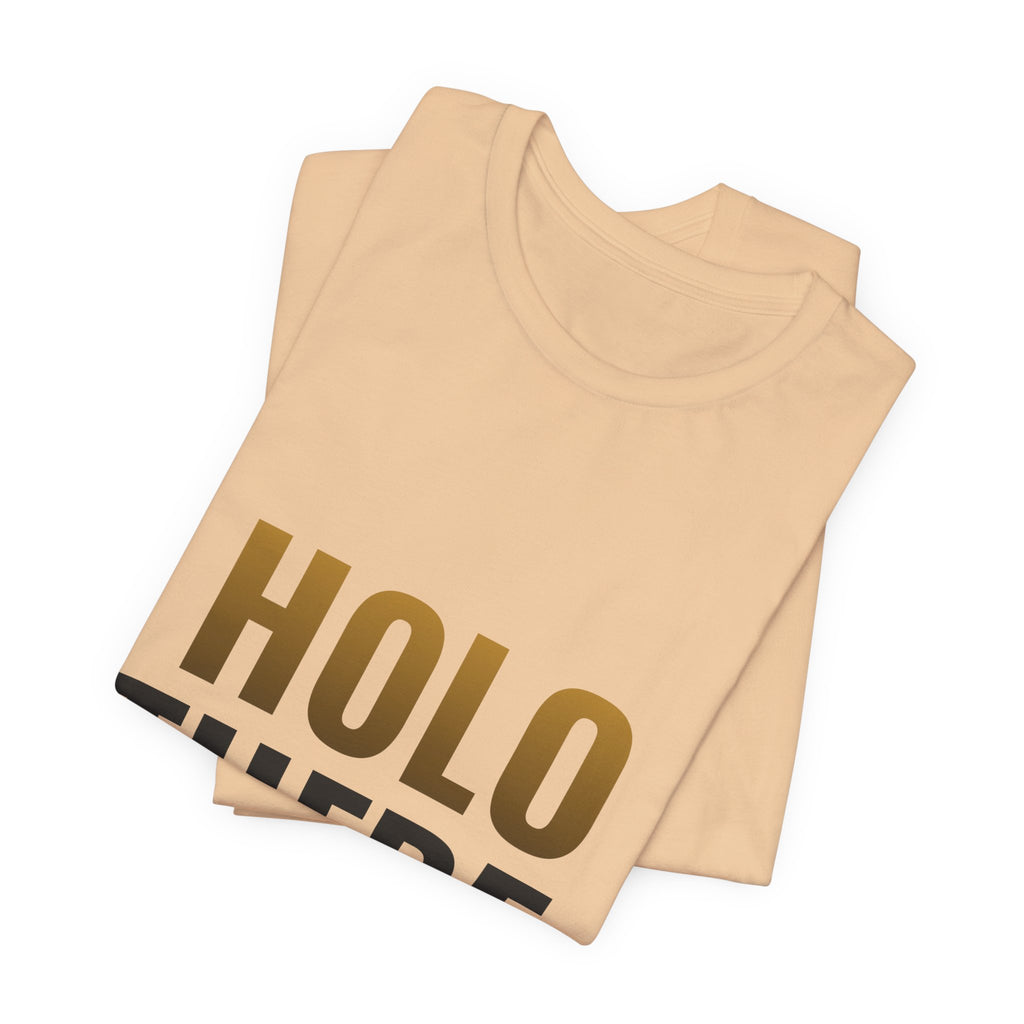 Holo There Tee