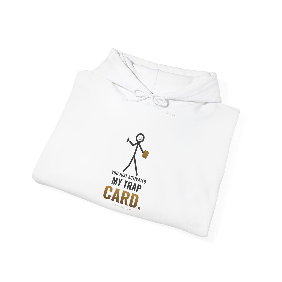You Just Activated My Trap Card Illustrated Hoodie