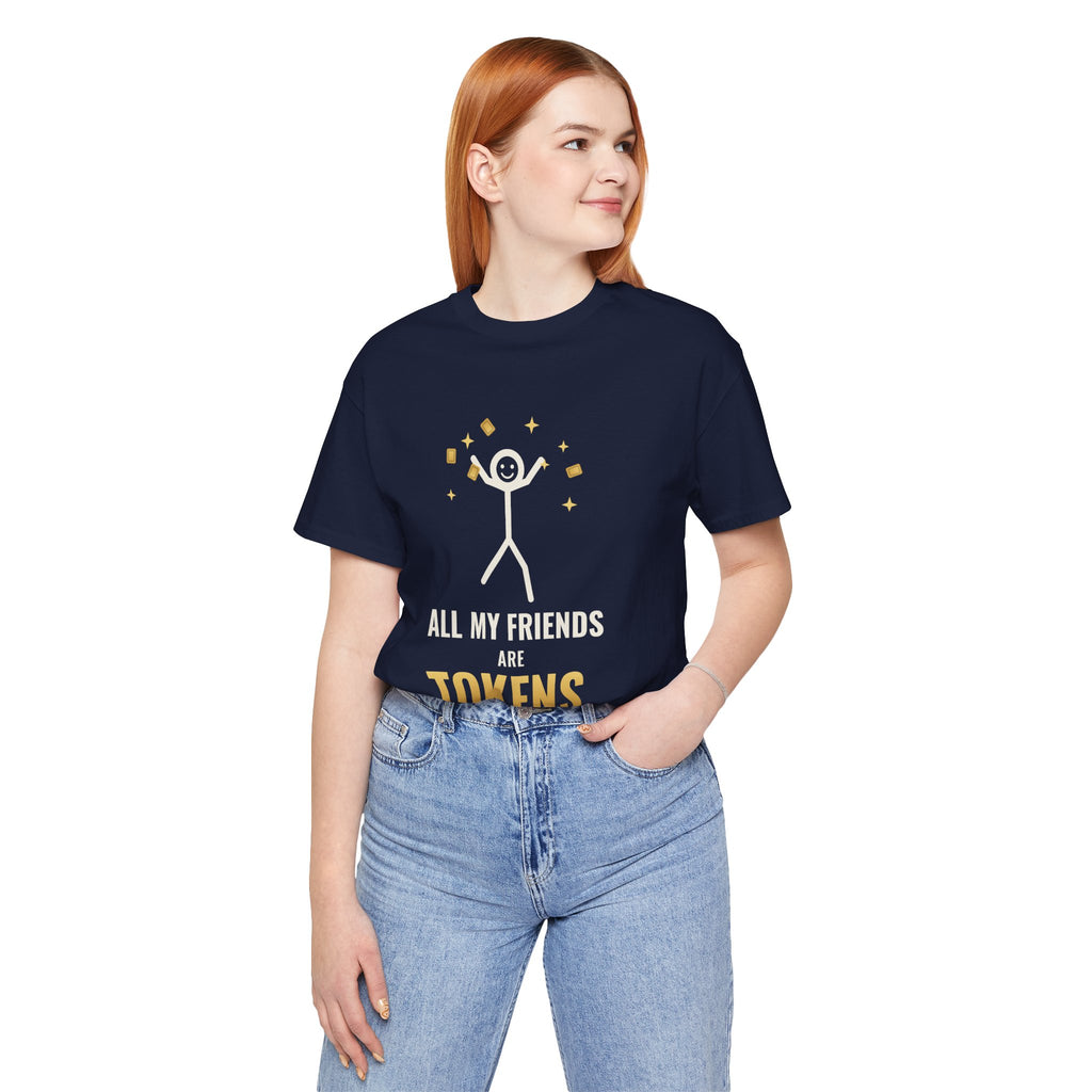 All My Friends Are Tokens Illustrated Tee