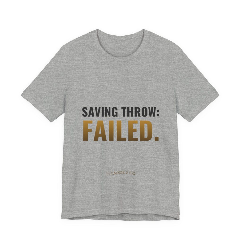 Saving Throw: Failed Tee