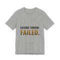 Saving Throw: Failed Tee