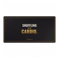 Shuffling Is My Cardio Playmat Desk Mat – funny trading card playmat desk mat by Cards2Go