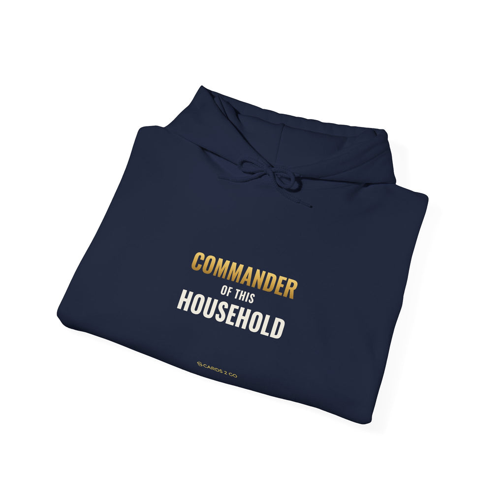Commander Of This Household Hoodie