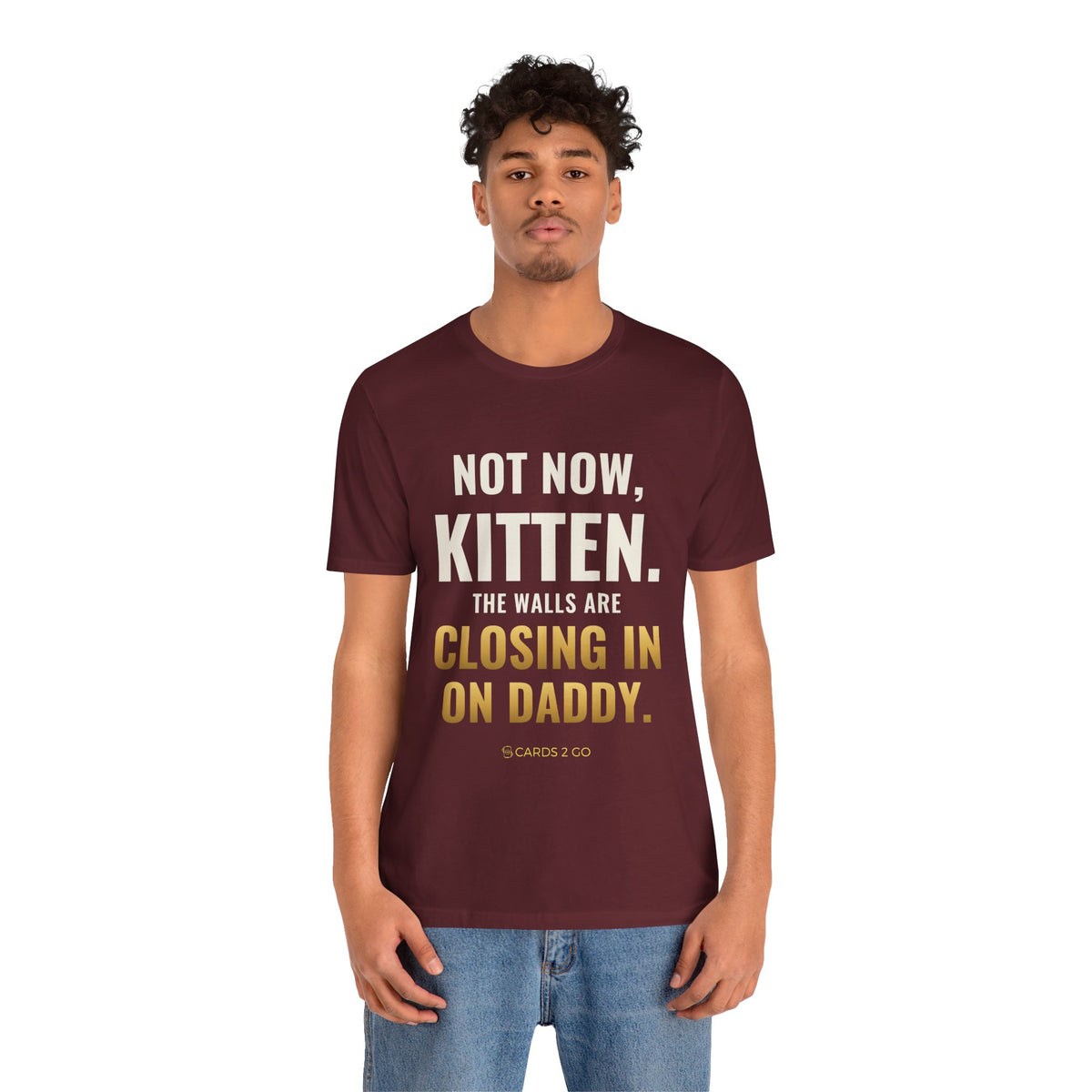 Not Now Kitten, The Walls Are Closing In On Daddy Tee
