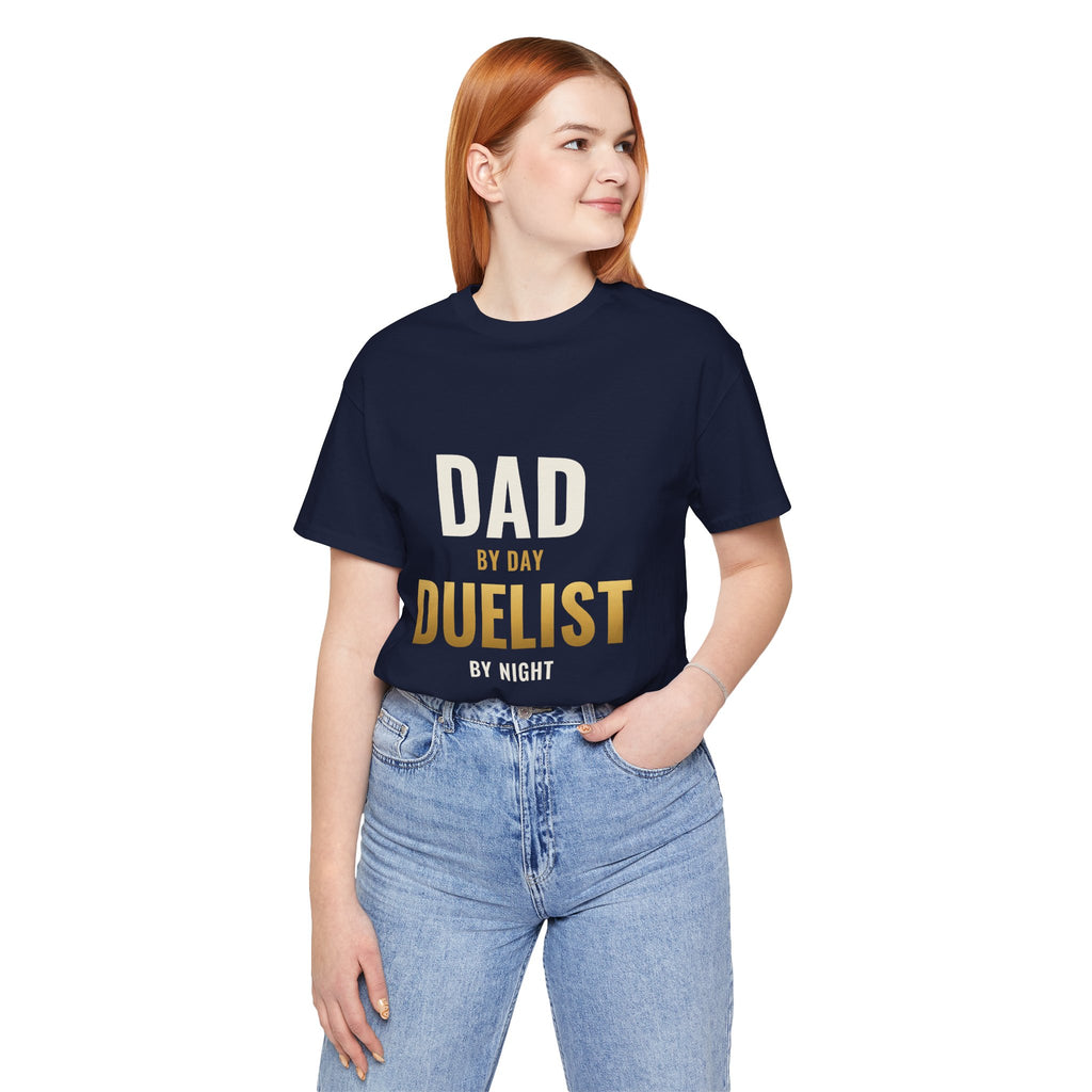 Dad By Day, Duelist By Night Tee