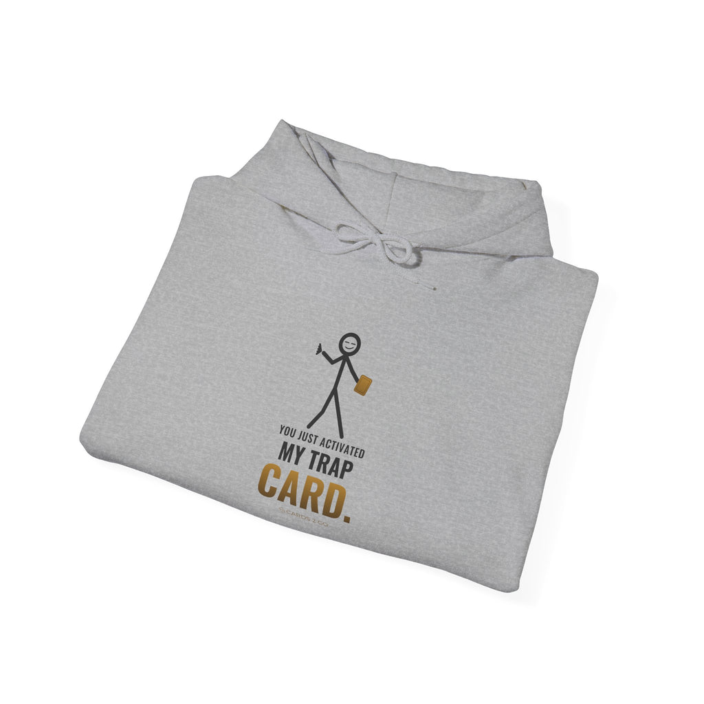 You Just Activated My Trap Card Illustrated Hoodie