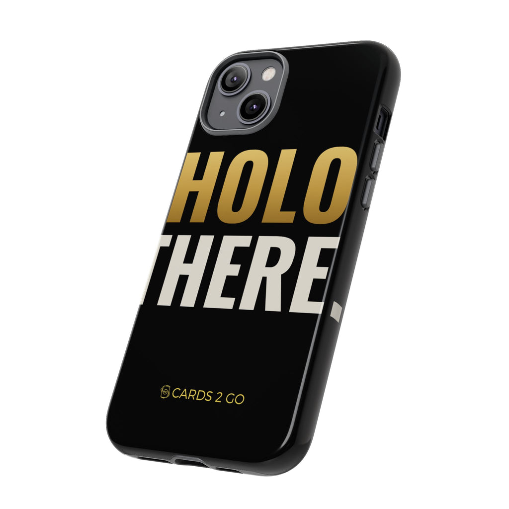 Holo There iPhone Case