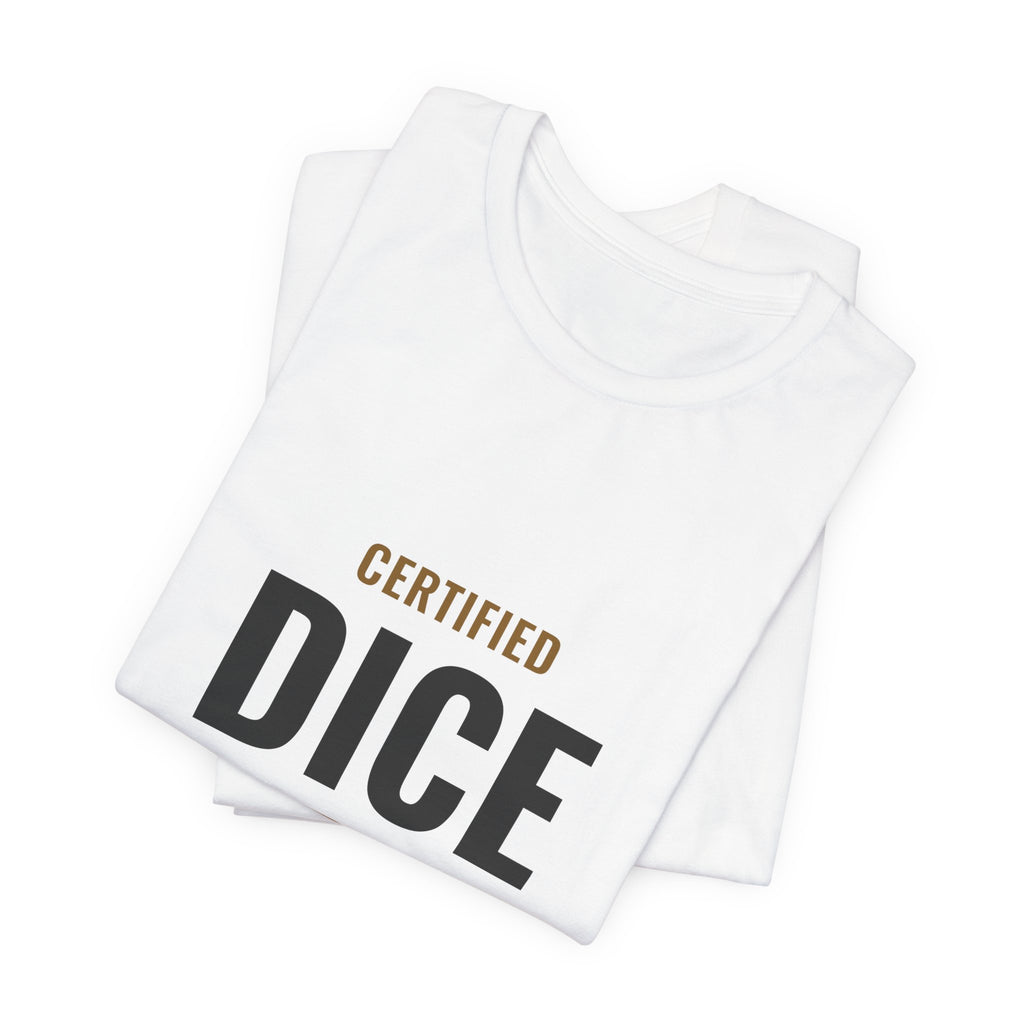 Certified Dice Goblin Tee