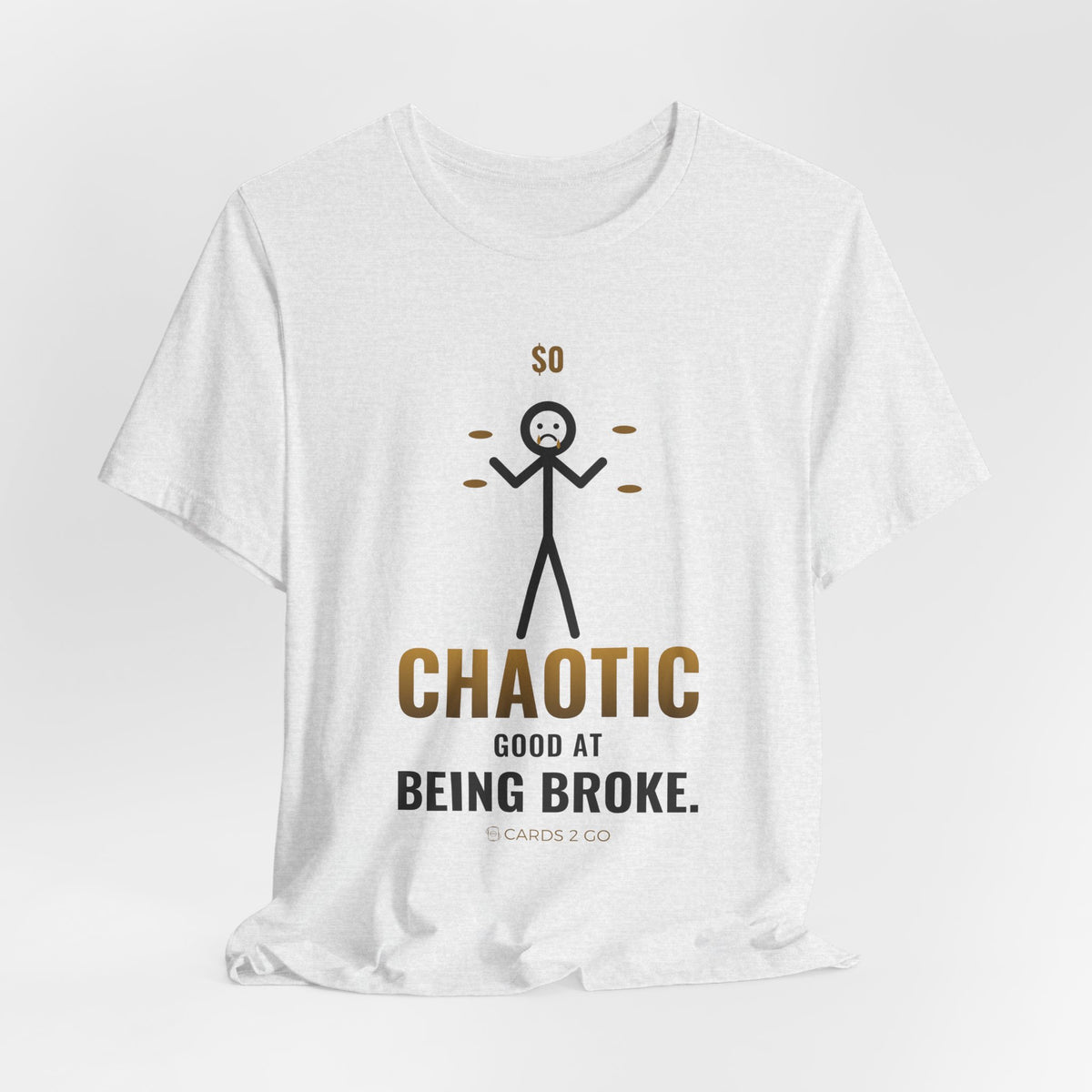 Chaotic Good At Being Broke Illustrated Tee