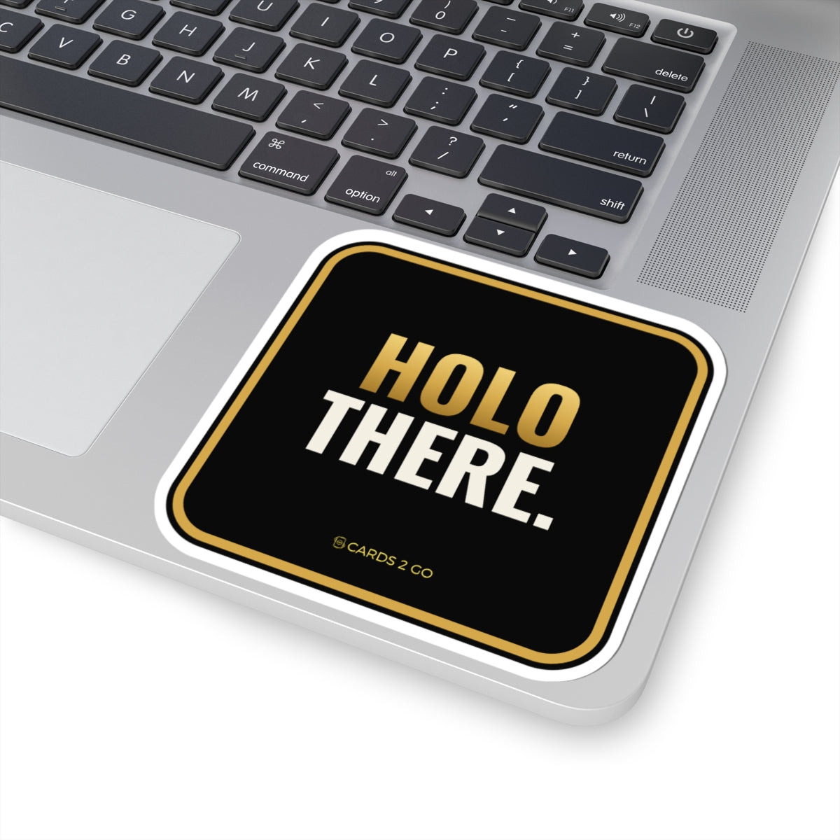 Holo There Sticker
