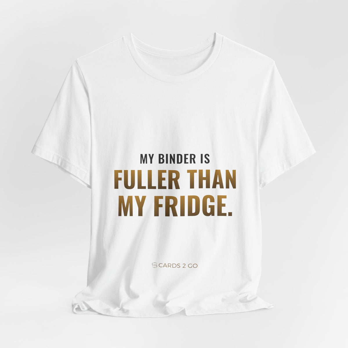 My Binder Is Fuller Than My Fridge Tee