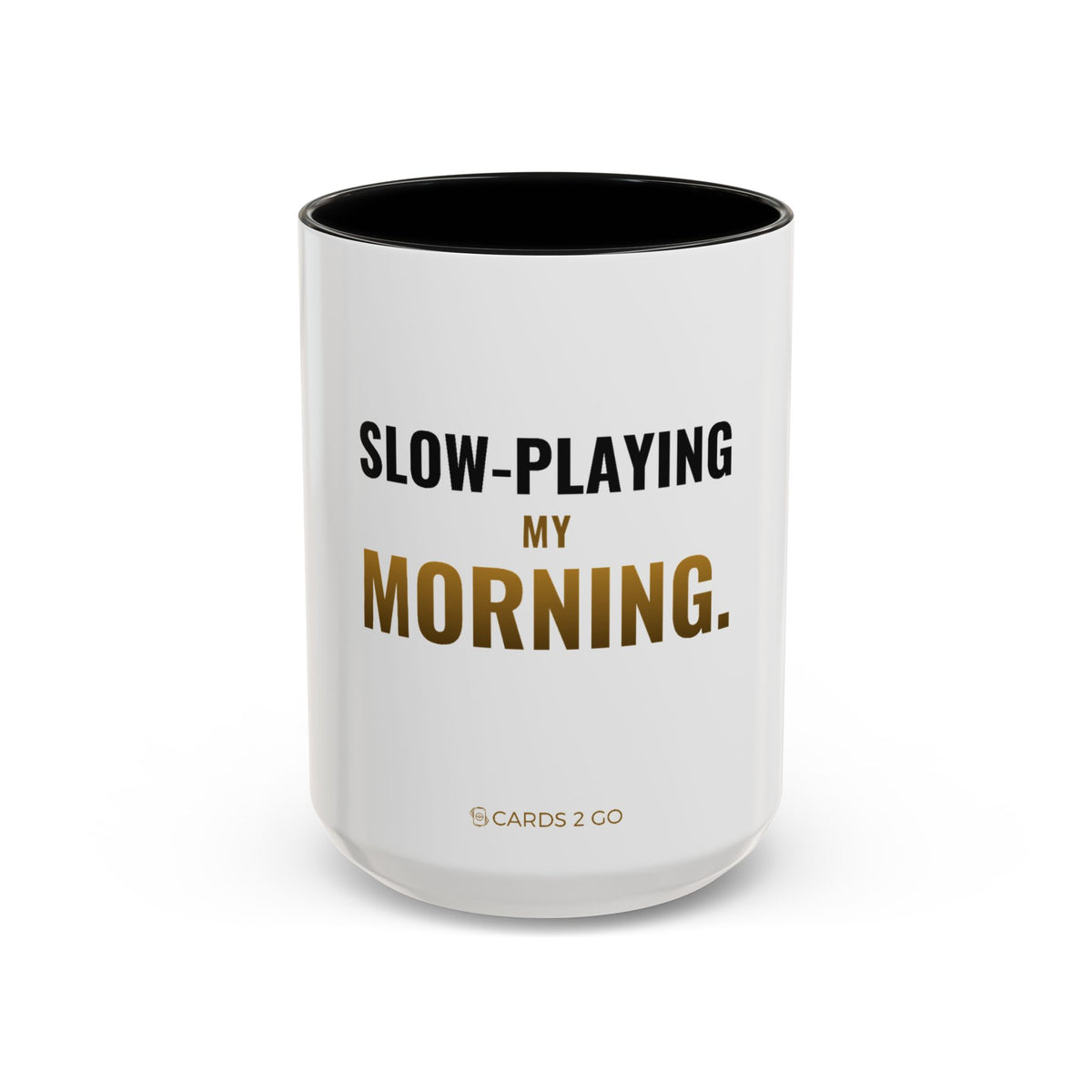Slow-Playing My Morning Mug
