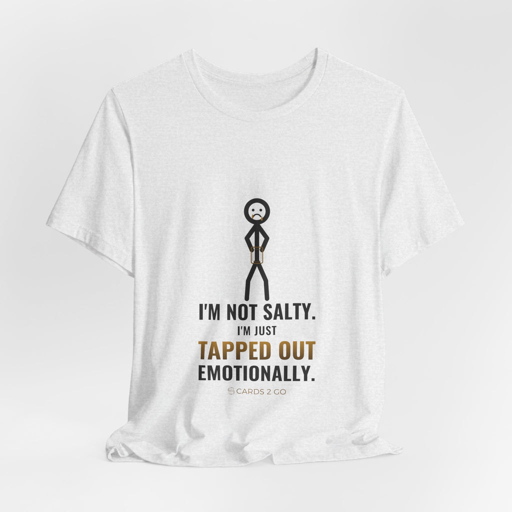 Tapped Out Emotionally Illustrated Tee