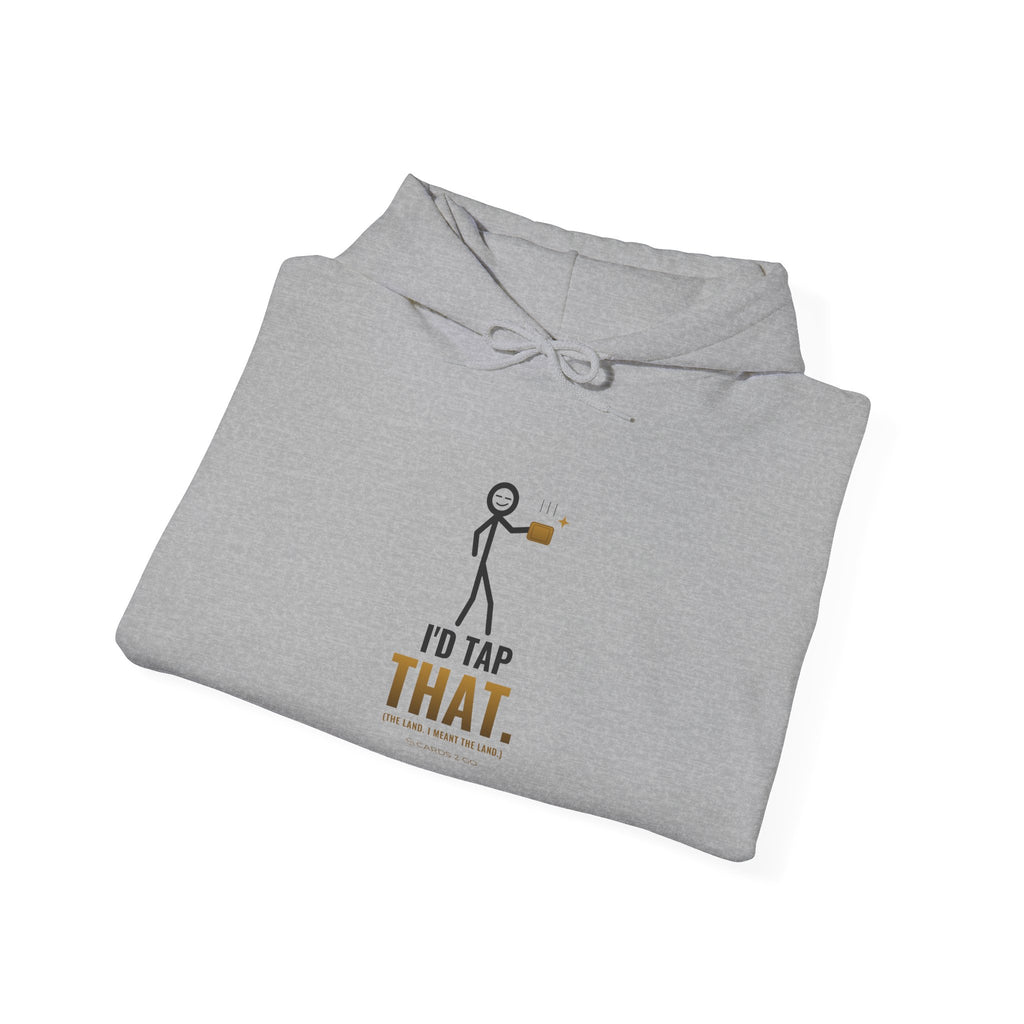 I'd Tap That (The Land) Illustrated Hoodie