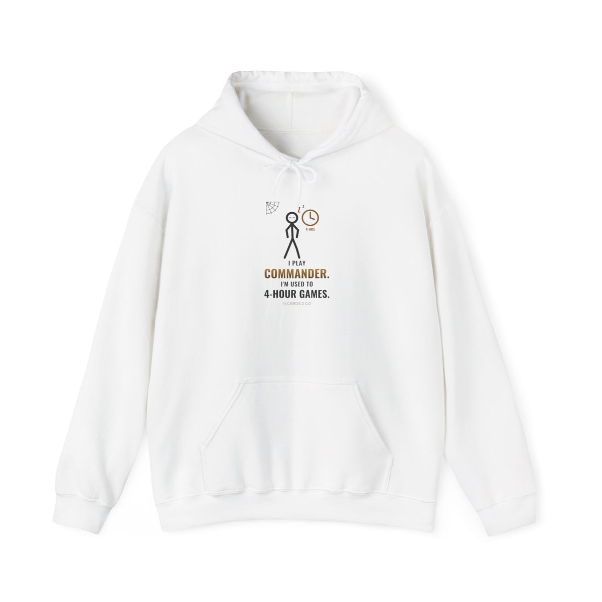 I Play Commander, I'm Used To 4-Hour Games Illustrated Hoodie – funny MTG hoodie by Cards2Go