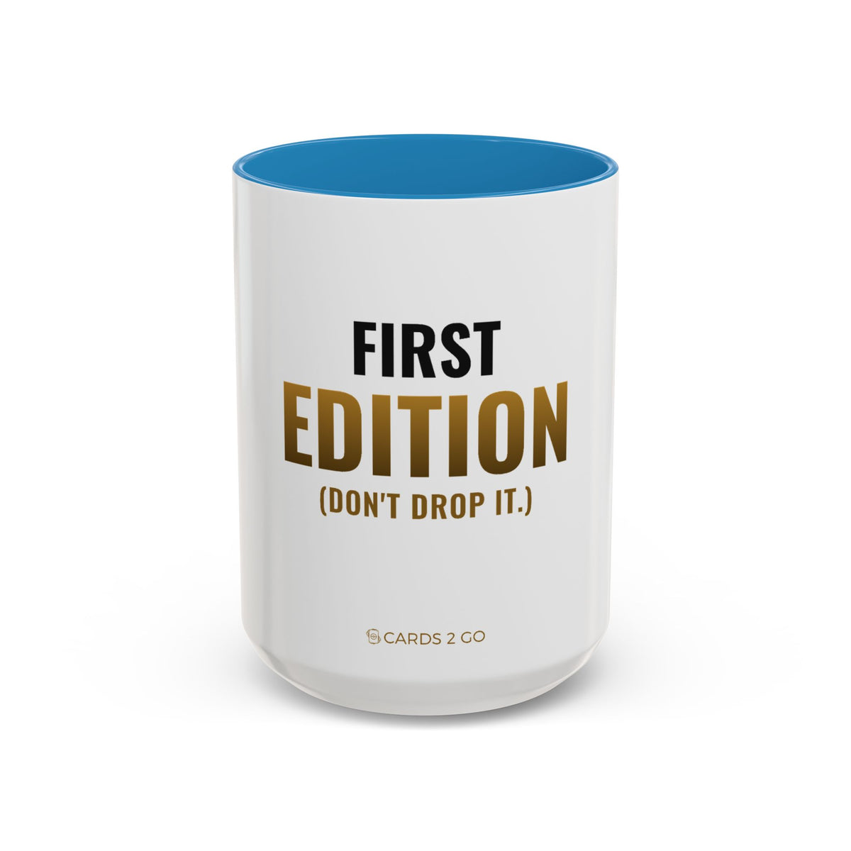 First Edition Mug (Don't Drop)