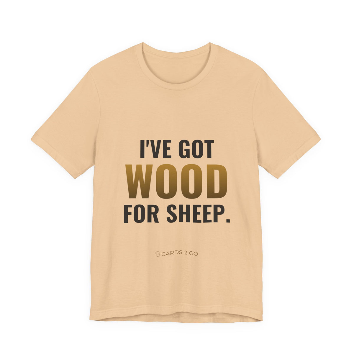 I've Got Wood For Sheep Tee