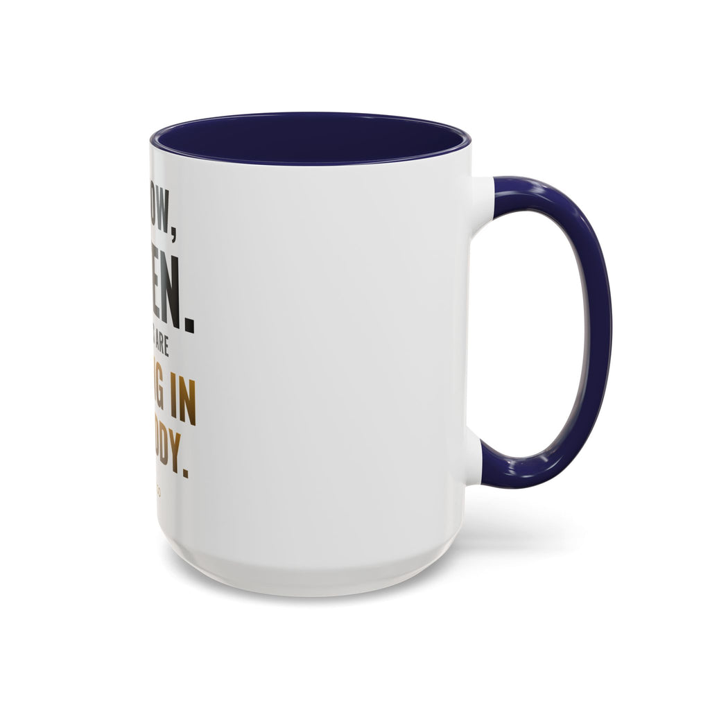 Not Now Kitten, The Walls Are Closing In On Daddy Mug