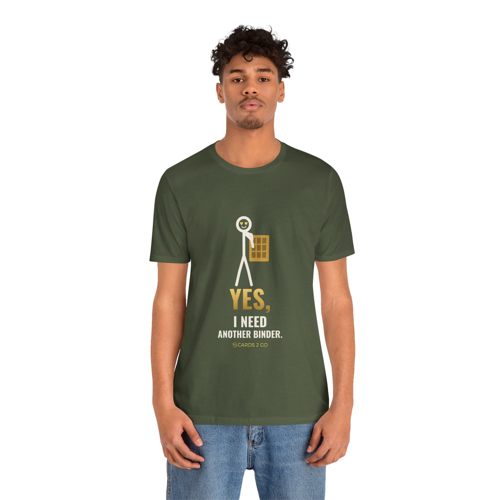 Yes, I Need Another Binder Illustrated Tee