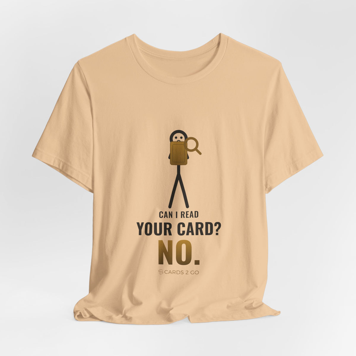 Can I Read Your Card? No. Illustrated Tee