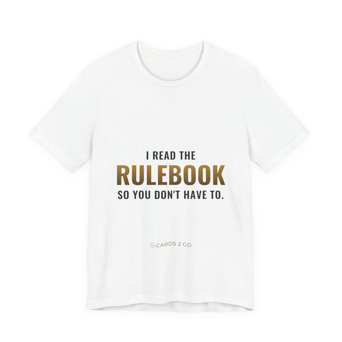 I Read The Rulebook So You Don't Have To Tee – funny board game t-shirt by Cards2Go