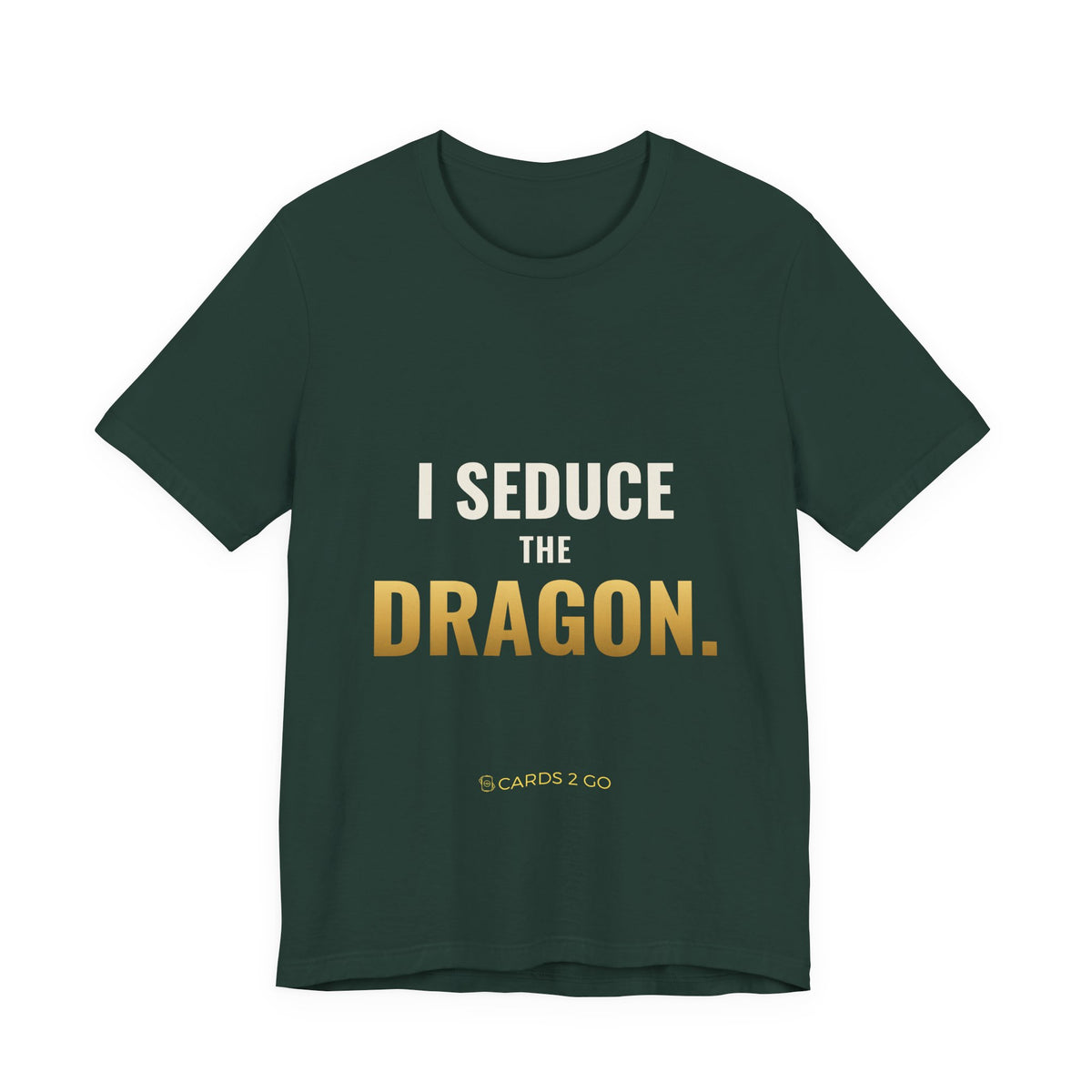I Seduce The Dragon Tee