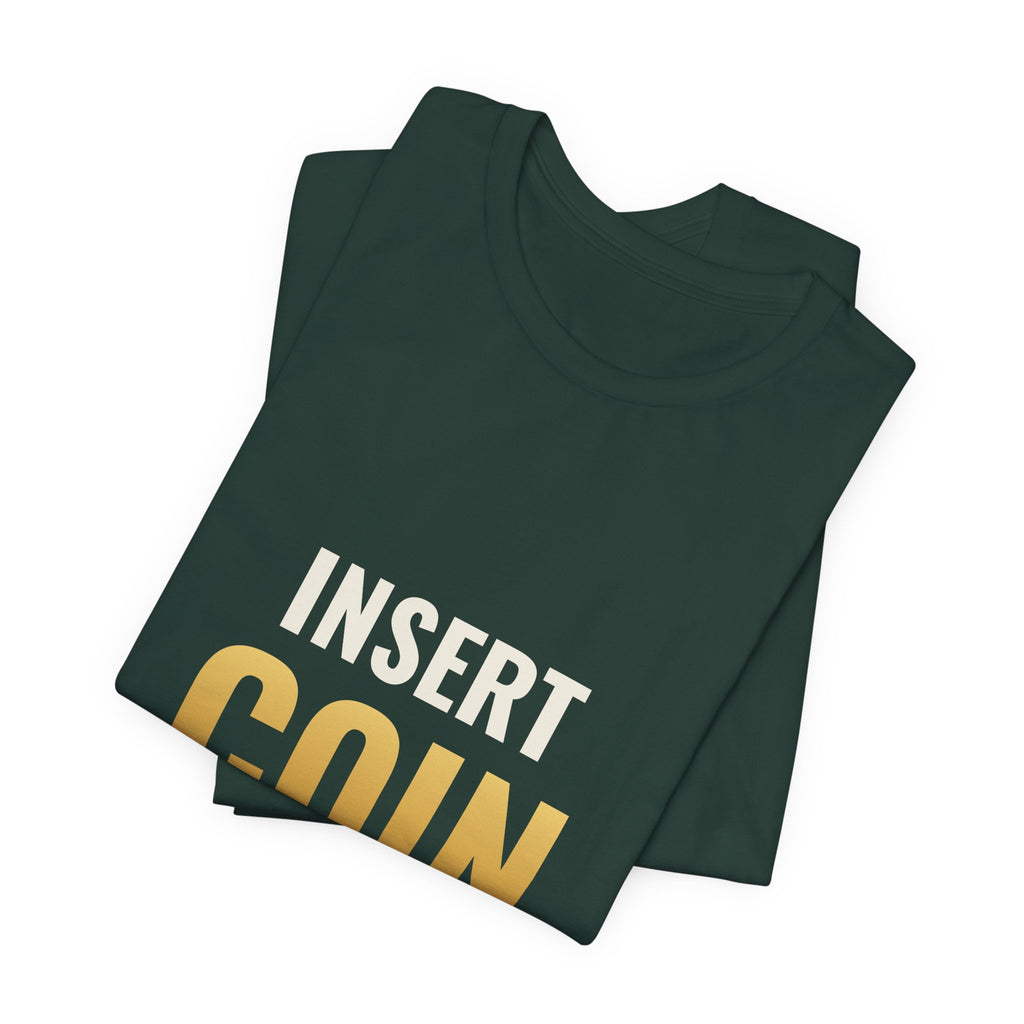Insert Coin To Continue Tee