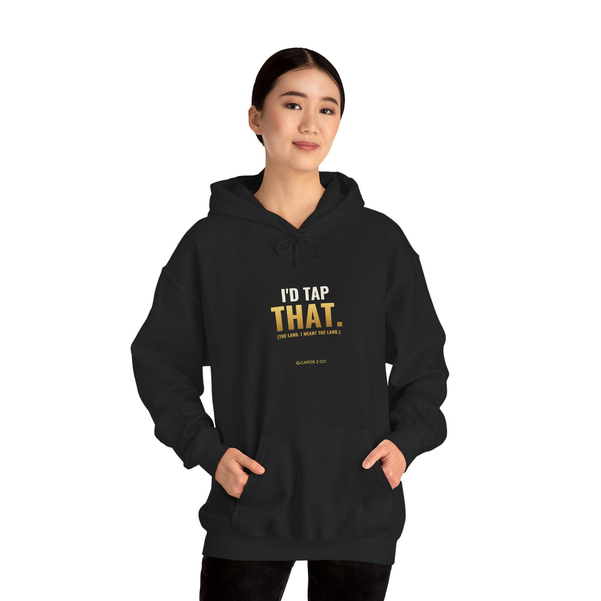I'd Tap That (The Land) Hoodie
