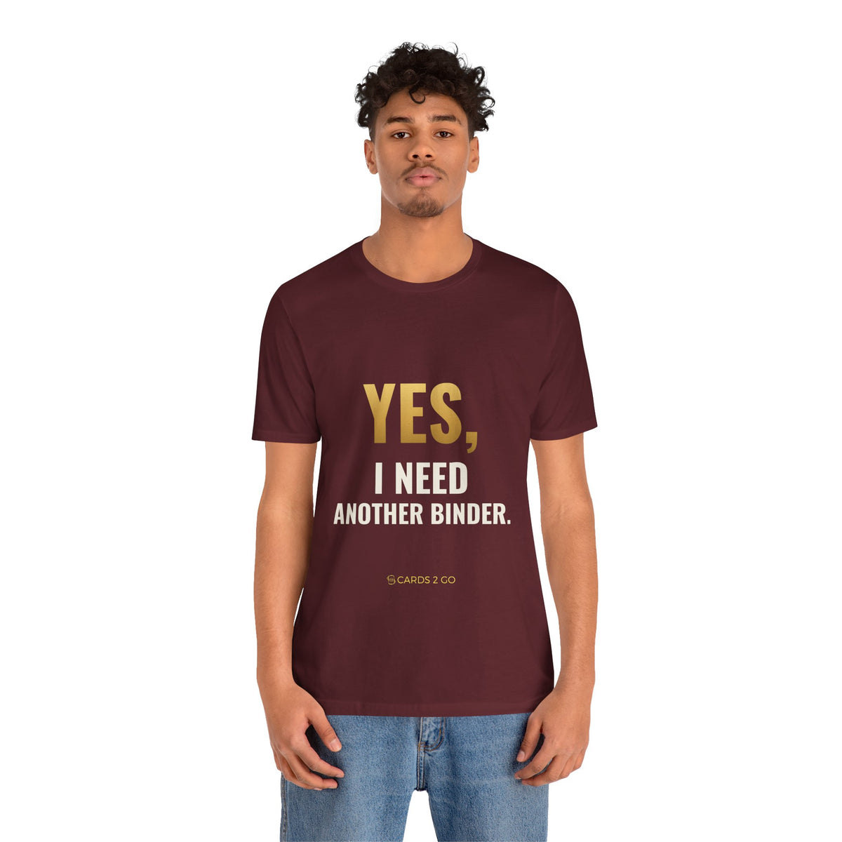 Yes, I Need Another Binder Tee