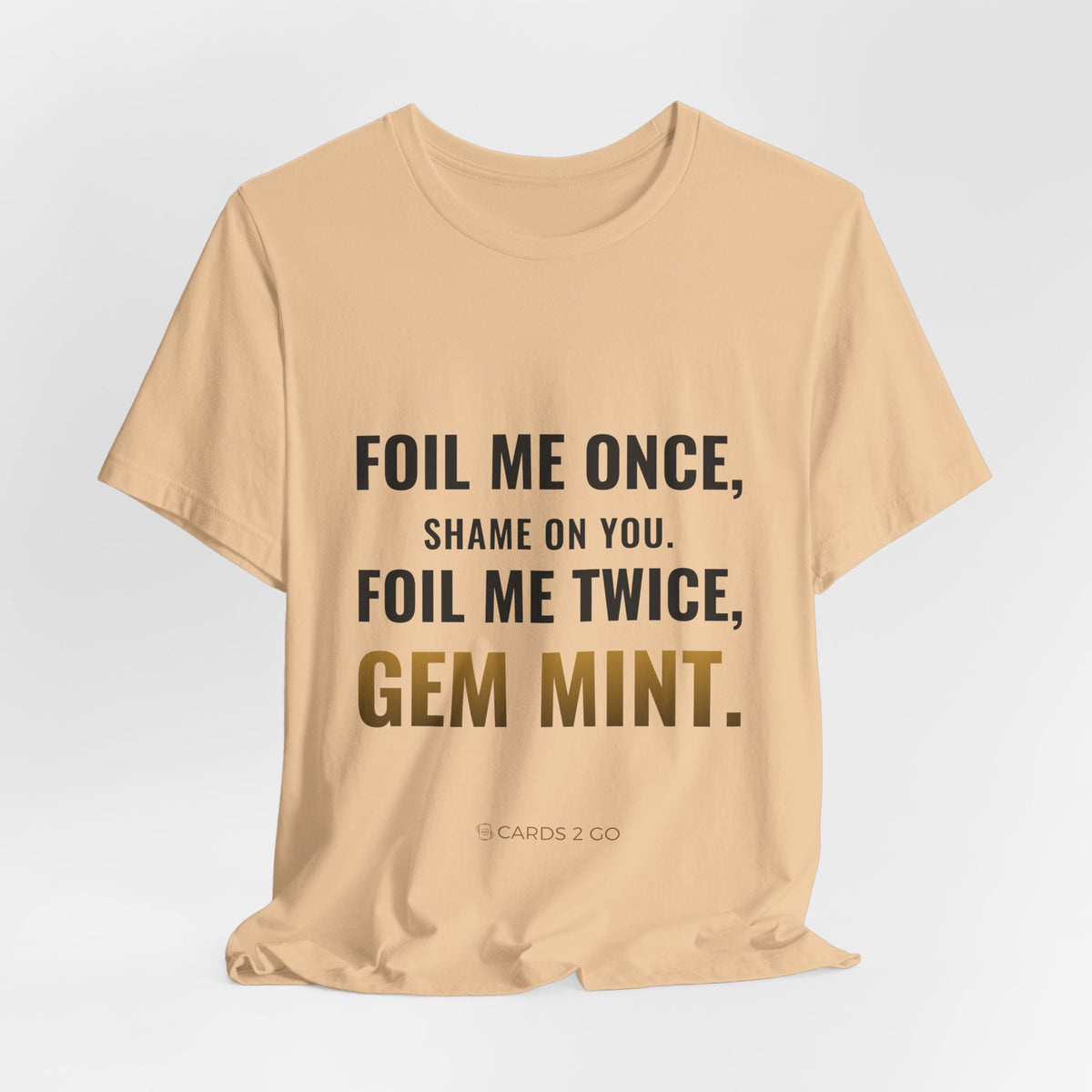 Foil Me Twice, Gem Mint Tee