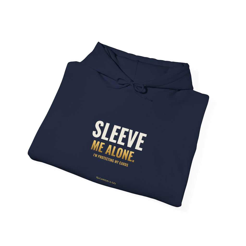 Sleeve Me Alone Hoodie