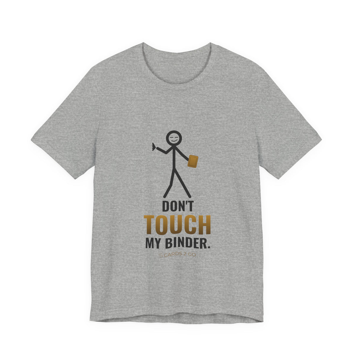 Don't Touch My Binder Illustrated Tee